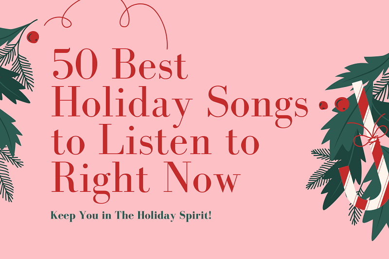 50 Best Christmas Songs to Enjoy