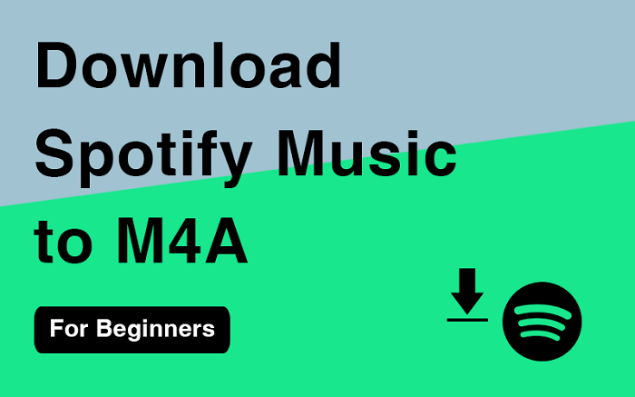 Download Spotify Music to M4A