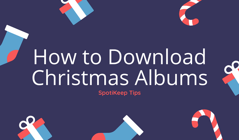 How to Download Christmas Albums
