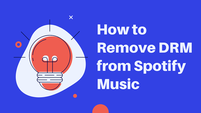 Remove DRM from Spotify Music